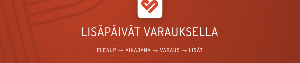 Varauksen Lisäpalvelut & tuotteet: lisäviikko ja lisäarkki lasketaan automaattisesti.