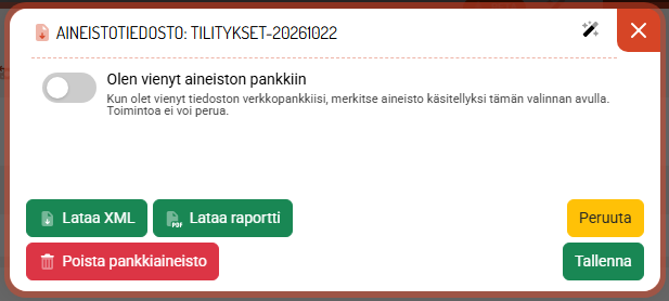 Merkitse aineisto käsitellyksi: Olen vienyt aineiston pankkiin.