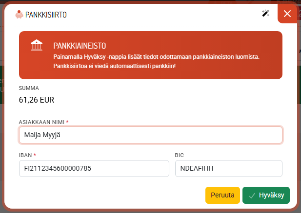Pankkisiirto: tilinumero tulee varaukselta. Tarkista ja hyväksy.