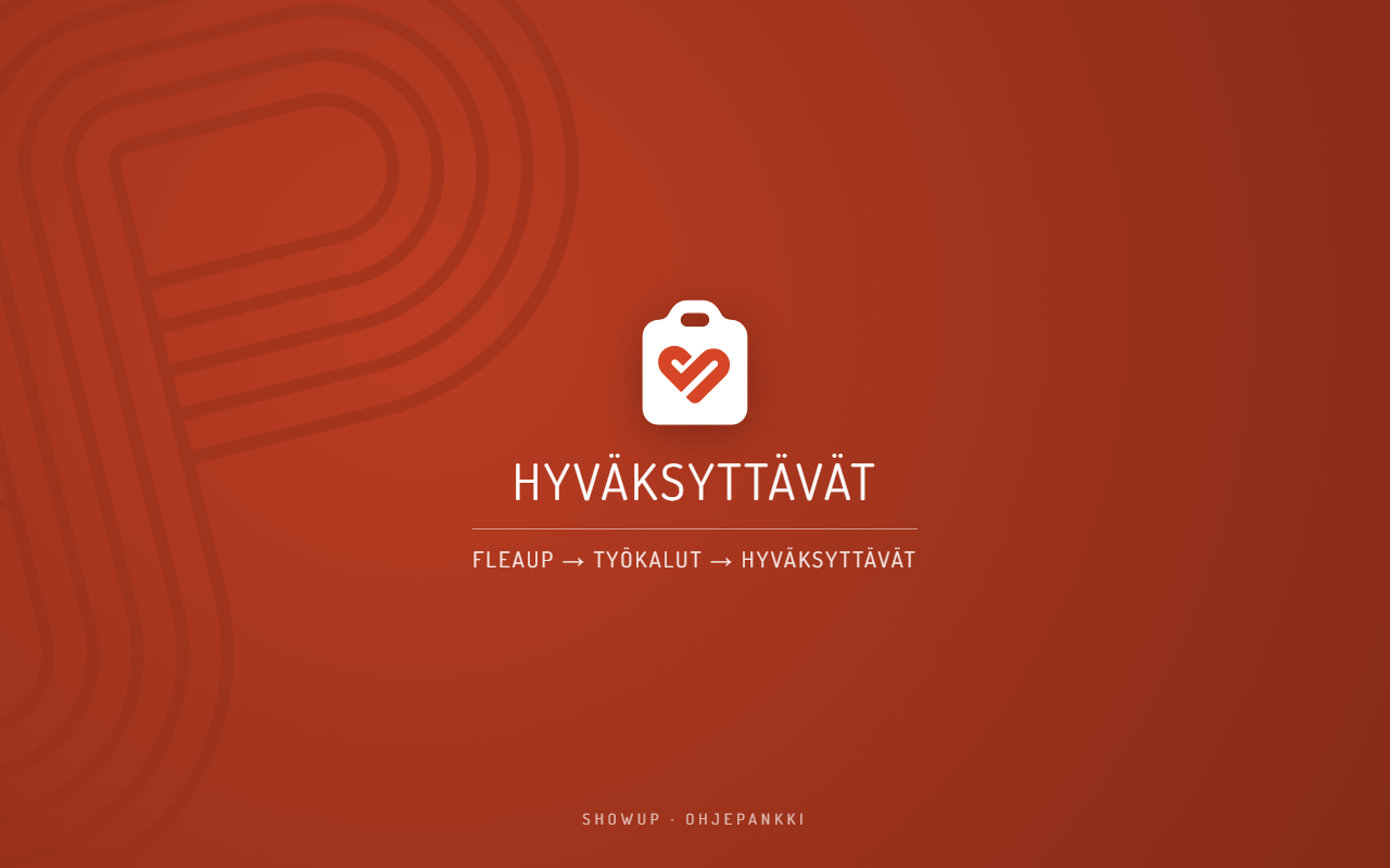 FleaUP → Työkalut → Hyväksyttävät: kaikki vahvistusta odottavat varaukset.